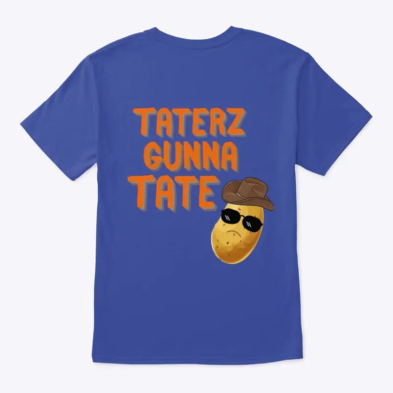 Taterz Gunna Tate